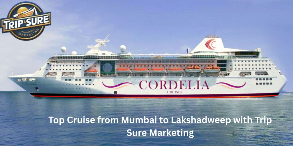 Mumbai to Lakshadweep Cruise