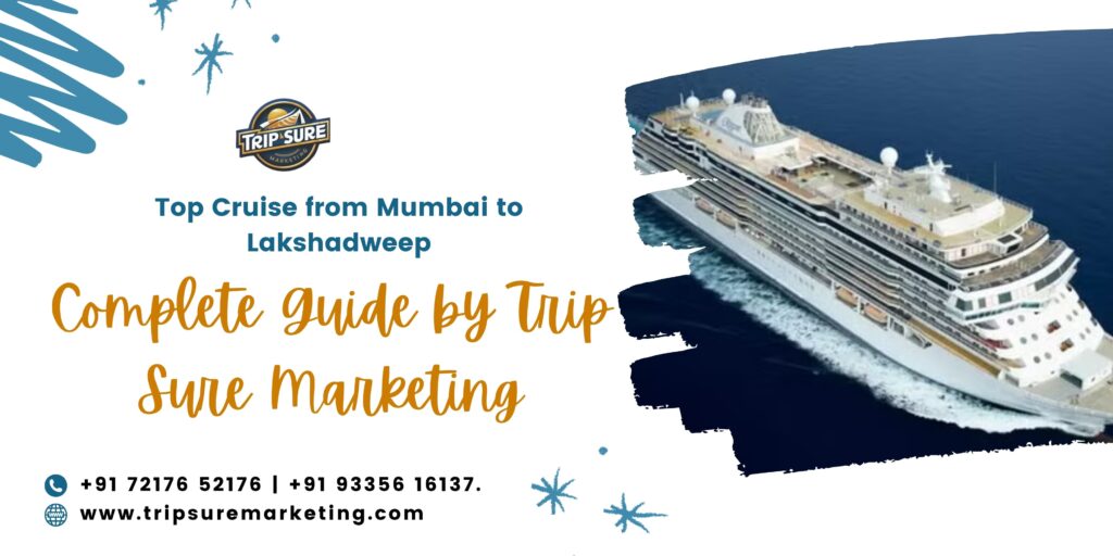 Cruise from Mumbai to Lakshadweep